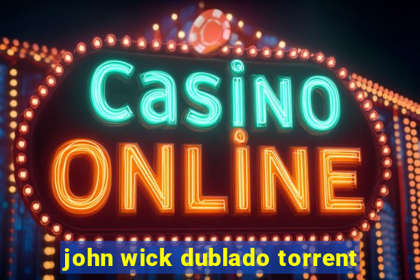 john wick dublado torrent